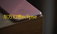 东方幻想eclipse日服手机版下载v3.1.1